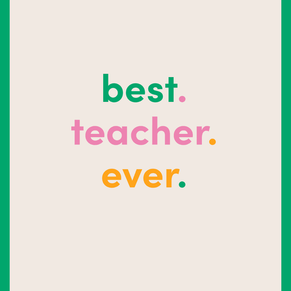 Best Teacher Ever Greeting Card View 2

