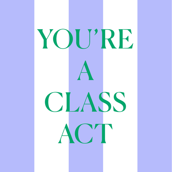 Class Act Greeting Card View 2
